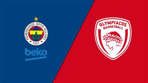 olympiacos fenerbahce game 5 live streaming